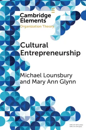 Lounsbury / Glynn |  Cultural Entrepreneurship | Buch |  Sack Fachmedien