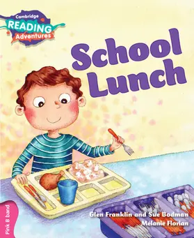 Franklin / Bodman |  Cambridge Reading Adventures School Lunch Pink B Band | Buch |  Sack Fachmedien