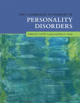 Lejuez / Gratz |  The Cambridge Handbook of Personality Disorders | Buch |  Sack Fachmedien