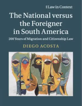 Acosta |  The National versus the Foreigner in South America | Buch |  Sack Fachmedien