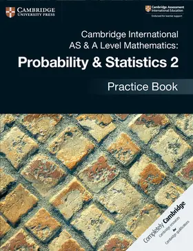 Kranat |  Cambridge International as & a Level Mathematics: Probability & Statistics 2 Practice Book | Buch |  Sack Fachmedien