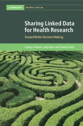 Adams / Allen / Flack |  Sharing Linked Data for Health Research | Buch |  Sack Fachmedien