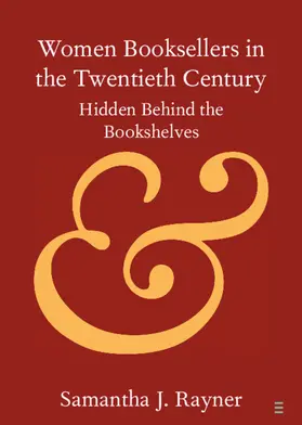 Rayner |  Women Booksellers in the Twentieth Century | Buch |  Sack Fachmedien