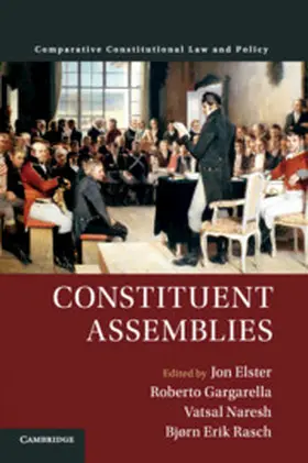 Elster / Gargarella / Naresh |  Constituent Assemblies | Buch |  Sack Fachmedien