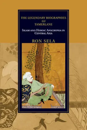 Sela |  The Legendary Biographies of Tamerlane | Buch |  Sack Fachmedien