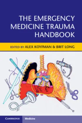 Koyfman / Long |  The Emergency Medicine Trauma Handbook | Buch |  Sack Fachmedien