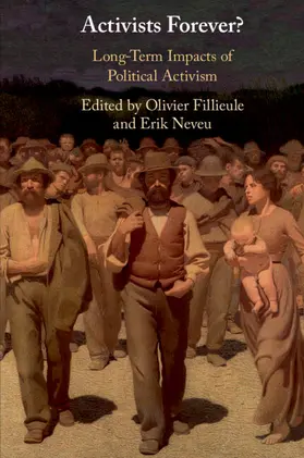 Fillieule / Neveu |  Activists Forever? | Buch |  Sack Fachmedien