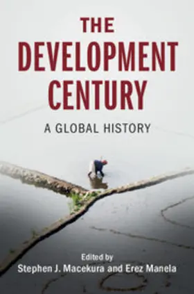 Macekura / Manela |  The Development Century | Buch |  Sack Fachmedien
