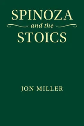Miller |  Spinoza and the Stoics | Buch |  Sack Fachmedien