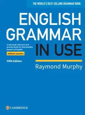 Murphy |  English Grammar in Use Book Without Answers | Buch |  Sack Fachmedien