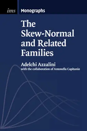 Azzalini |  The Skew-Normal and Related Families | Buch |  Sack Fachmedien