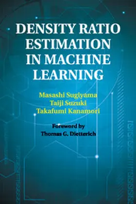 Sugiyama / Suzuki / Kanamori |  Density Ratio Estimation in Machine Learning | Buch |  Sack Fachmedien