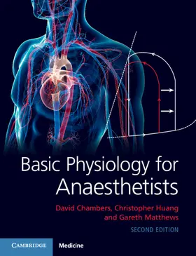 Chambers / Huang / Matthews |  Basic Physiology for Anaesthetists | Buch |  Sack Fachmedien