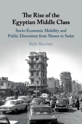 Shechter |  The Rise of the Egyptian Middle Class | Buch |  Sack Fachmedien