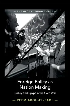 Abou-El-Fadl |  Foreign Policy as Nation Making | Buch |  Sack Fachmedien