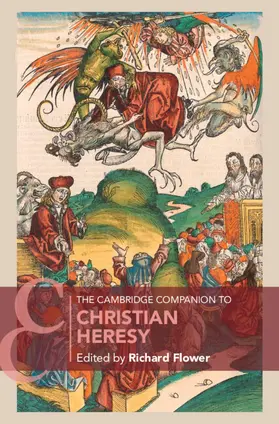Flower |  The Cambridge Companion to Christian Heresy | Buch |  Sack Fachmedien