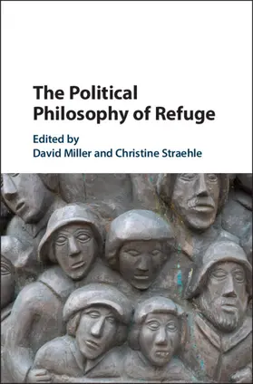 Miller / Straehle |  The Political Philosophy of Refuge | Buch |  Sack Fachmedien