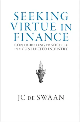 de Swaan | Seeking Virtue in Finance | Buch | 978-1-108-47313-2 | sack.de