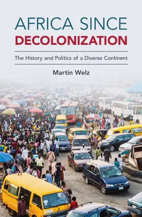 Welz |  Africa since Decolonization | Buch |  Sack Fachmedien