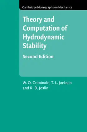 Criminale / Jackson / Joslin |  Theory and Computation of Hydrodynamic Stability | Buch |  Sack Fachmedien