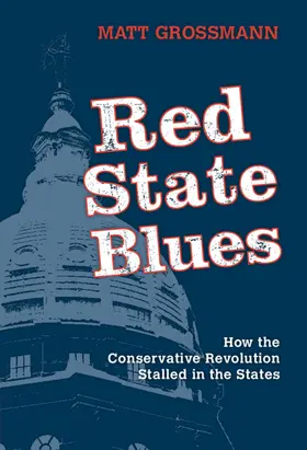 Grossmann |  Red State Blues | Buch |  Sack Fachmedien