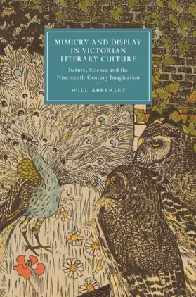 Abberley |  Mimicry and Display in Victorian Literary Culture | Buch |  Sack Fachmedien
