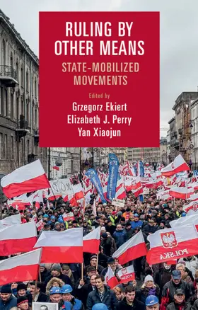 Ekiert / Perry / Yan |  Ruling by Other Means | Buch |  Sack Fachmedien