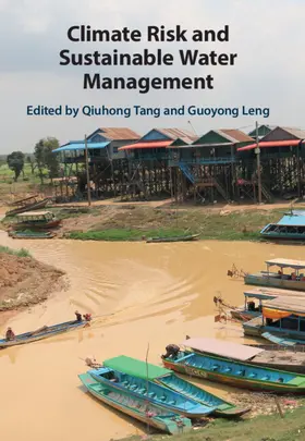 Tang / Leng | Climate Risk and Sustainable Water Management | Buch | 978-1-108-47983-7 | sack.de