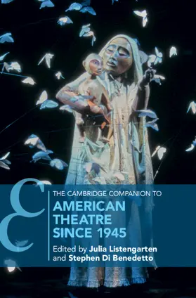 Listengarten / Di Benedetto |  The Cambridge Companion to American Theatre since 1945 | Buch |  Sack Fachmedien