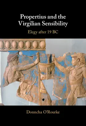 O'Rourke |  Propertius and the Virgilian Sensibility | Buch |  Sack Fachmedien