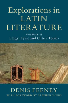 Feeney |  Explorations in Latin Literature | Buch |  Sack Fachmedien