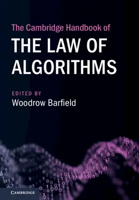 Barfield |  The Cambridge Handbook of the Law of Algorithms | Buch |  Sack Fachmedien