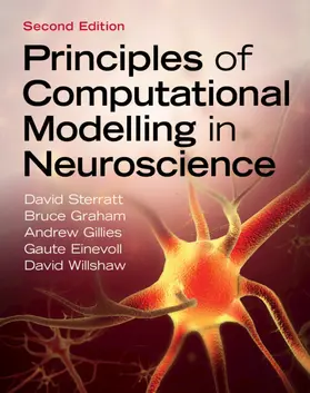 Sterratt / Graham / Gillies |  Principles of Computational Modelling in Neuroscience | Buch |  Sack Fachmedien