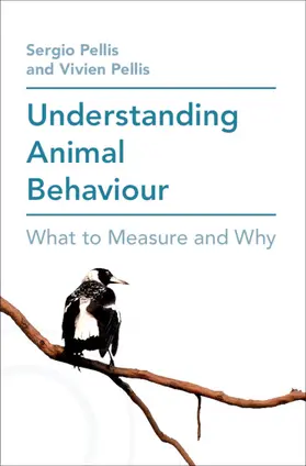 Pellis |  Understanding Animal Behaviour | Buch |  Sack Fachmedien