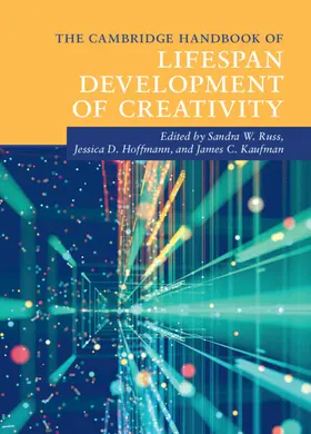 Russ / Hoffmann / Kaufman |  The Cambridge Handbook of Lifespan Development of Creativity | Buch |  Sack Fachmedien