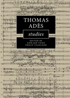 Venn / Stoecker |  Thomas Adès Studies | Buch |  Sack Fachmedien