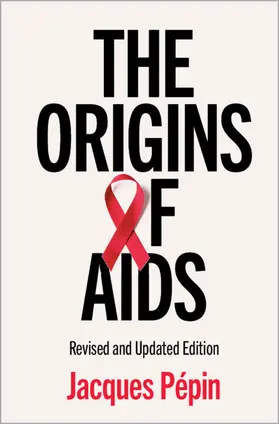 Pépin |  The Origins of AIDS | Buch |  Sack Fachmedien