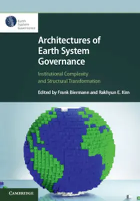 Biermann / Kim | Architectures of Earth System Governance | Buch | 978-1-108-48951-5 | www2.sack.de