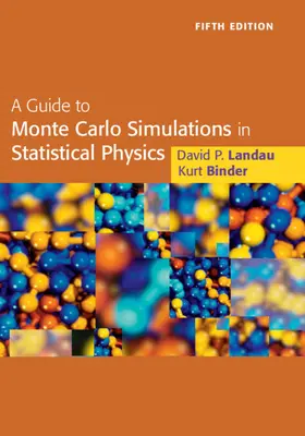 Landau / Binder | A Guide to Monte Carlo Simulations in Statistical Physics | Buch | 978-1-108-49014-6 | www2.sack.de
