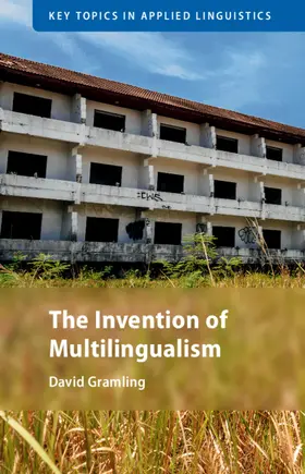 Gramling |  The Invention of Multilingualism | Buch |  Sack Fachmedien