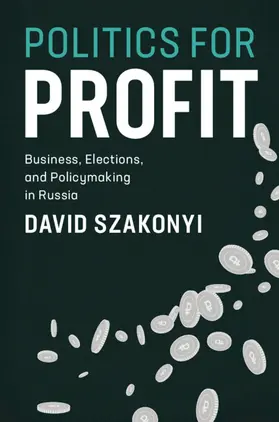 Szakonyi |  Politics for Profit | Buch |  Sack Fachmedien