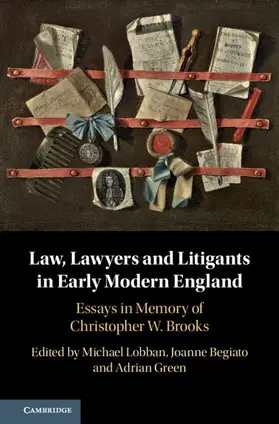 Lobban / Begiato / Green |  Law, Lawyers and Litigants in Early Modern England | Buch |  Sack Fachmedien