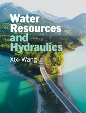 Wang |  Water Resources and Hydraulics | Buch |  Sack Fachmedien