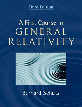 Schutz |  A First Course in General Relativity | Buch |  Sack Fachmedien