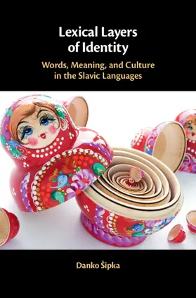 Šipka | Lexical Layers of Identity | Buch | 978-1-108-49271-3 | sack.de