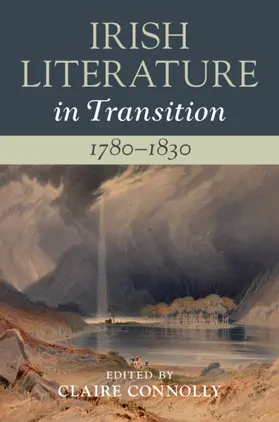 Connolly |  Irish Literature in Transition, 1780-1830 | Buch |  Sack Fachmedien