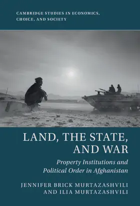 Murtazashvili |  Land, the State, and War | Buch |  Sack Fachmedien