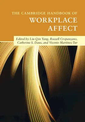 Yang / Cropanzano / Daus |  The Cambridge Handbook of Workplace Affect | Buch |  Sack Fachmedien