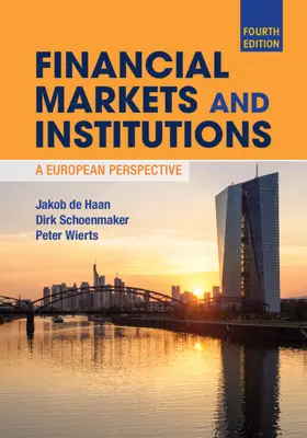 de Haan / Schoenmaker / Wierts |  Financial Markets and Institutions | Buch |  Sack Fachmedien