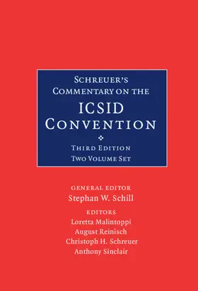 Schill / Malintoppi / Reinisch |  Schreuer's Commentary on the ICSID Convention 2 Volume Hardback Set | Buch |  Sack Fachmedien